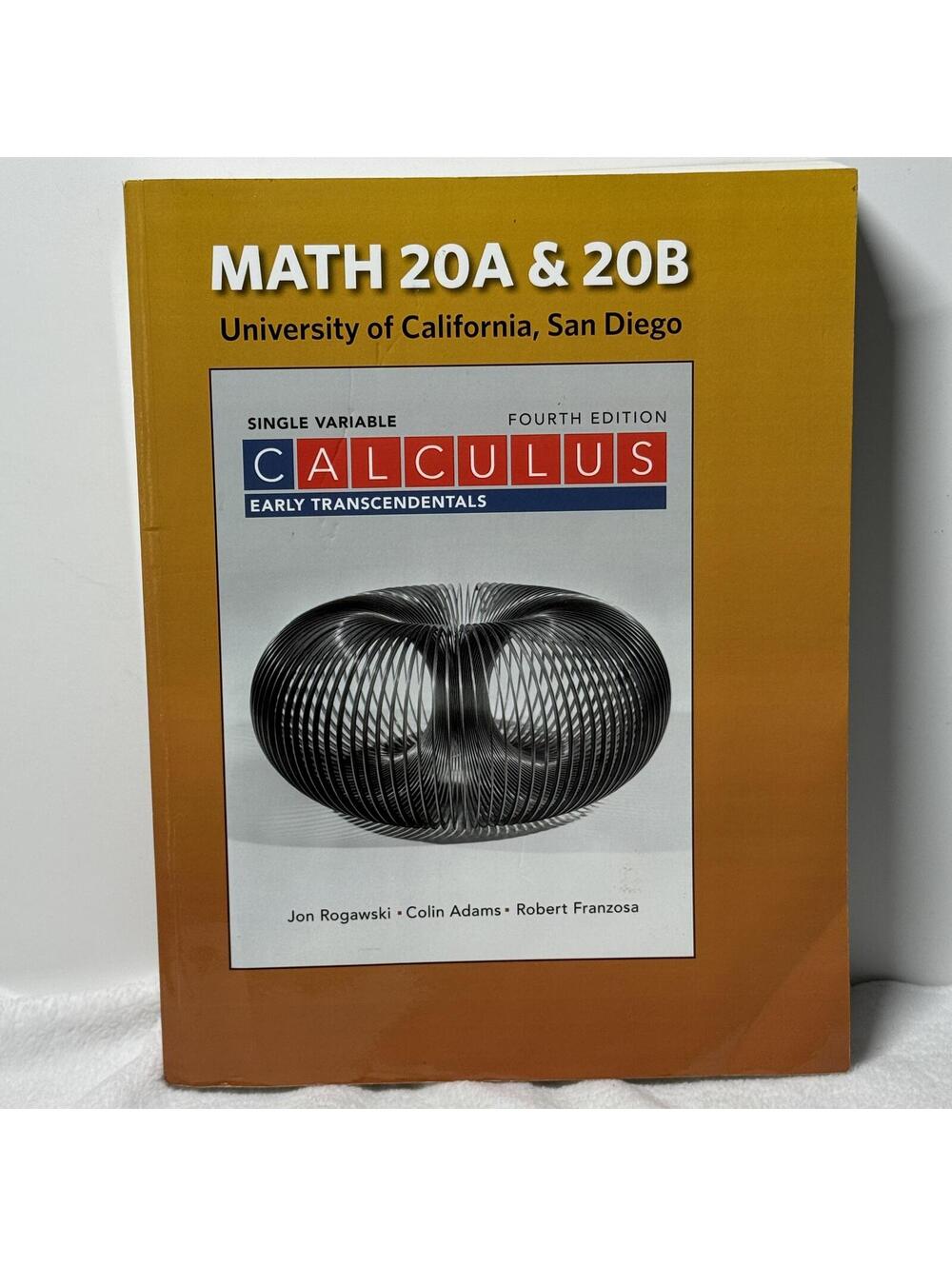 Math 20A & 20B Calculus Early Transcendentals 4th Ed UCSD